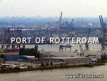 Megastructures - Port Of Rotterdam