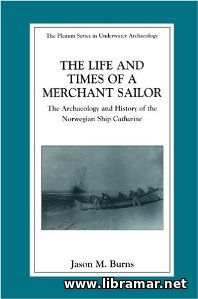 The Life and Times of a Merchant Sailor - The Archaeology and History