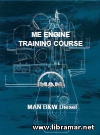 ME ENGINE TRAINING COURSE — MAN B&W DIESEL