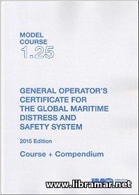 General Operators Certificate for the GMDSS - Model Course 1.25