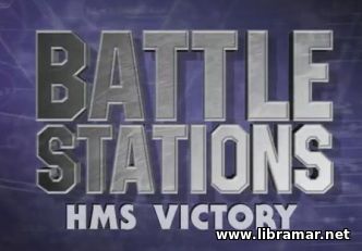 Battle Stations - HMS Victory