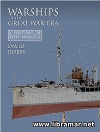 Warships of the Great War Era - A History in Ship Models