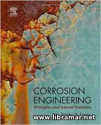 Corrosion Engineering - Principles and Solved Problems