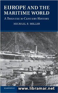 Europe and the Maritime World - A Twentieth-Century History