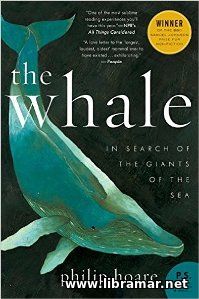 The Whale - In Search of the Giants of the Sea