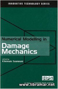 Numerical Modelling in Damage Mechanics