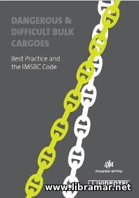 Dangerous & Difficult Bulk Cargoes BOOK- Best Practice and the IMSBC C