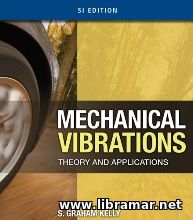 MECHANICAL VIBRATIONS — THEORY AND APPLICATIONS