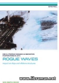 ROGUE WAVES — IMPACT ON SHIPS AND OFFSHORE STRUCTURES