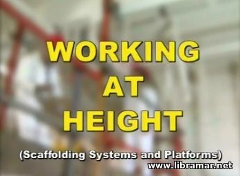Working at Height - Scaffolding Systems & Platforms