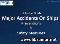 Major Accidents On Ships - Preventions & Safety Measures