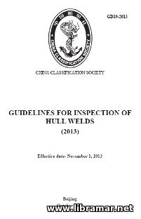 CCS Guidelines for Inspection of Hull Welds