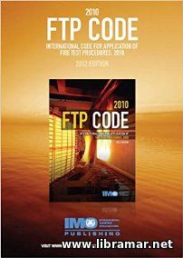 INTERNATIONAL CODE FOR APPLICATION OF FIRE TEST PROCEDURES — FTP CODE 2010
