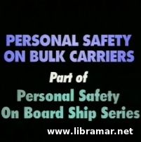 Personal safety on bulk carriers