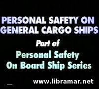 Personal safety on general cargo ships