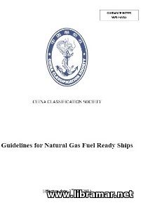 CCS GUIDELINES FOR NATURAL GAS READY SHIPS