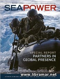 SEAPOWER — SPECIAL REPORT — PARTNERS IN GLOBAL PRESENCE
