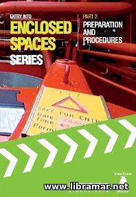 ENTRY INTO ENCLOSED SPACES — PART 2 — PREPARATION AND PROCEDURES