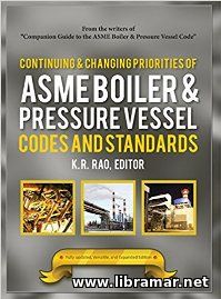 Continuing & Changing Priorities of ASME Boiler & Pressure Vessel Code