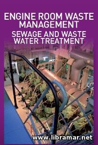 Engine Room Waste Management - Sewage and Waste Water Treatment