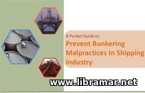 A Pocket Guide to Prevent Bunkering Malpractices in Shipping Industry
