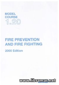 FIRE PREVENTION AND FIRE FIGHTING — MODEL COURSE 1.20