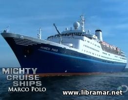 MIGHTY CRUISE SHIPS — MARCO POLO