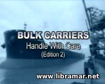 BULK CARRIERS — HANDLE WITH CARE (VIDEO)