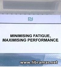 Minimising Fatigue, Maximising Perfomance (Video)