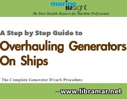 A STEP BY STEP GUIDE TO OVERHAULING GENERATORS ON SHIPS