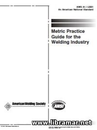 AWS A1.1 2001 - Metric Practice Guide for the Welding Industry