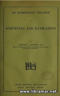 AN ELEMENTARY TREATISE ON SURVEYING AND NAVIGATION