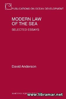 MODERN LAW OF THE SEA — SELECTED ESSAYS