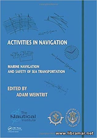 MARINE NAVIGATION AND SAFETY OF SEA TRANSPORTATION — ACTIVITIES IN NAVIGATION