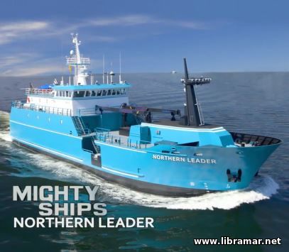 MIGHTY SHIPS — NORTHERN LEADER