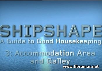 Shipshape - A Guide to Good Housekeeping - 3 - Accommodation and Galle