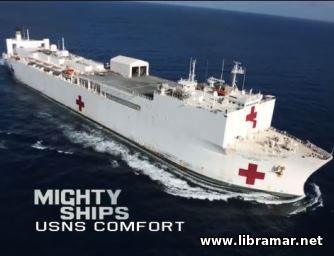 MIGHTY SHIPS — USNS COMFORT