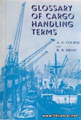 GLOSSARY OF CARGO HANDLING TERMS
