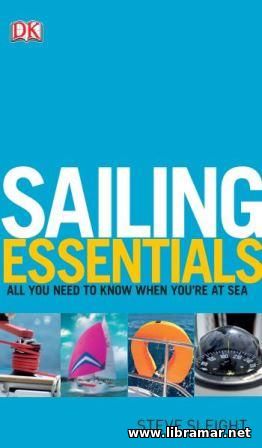 Sailing Essentials - All You Need to Know When You're At Sea