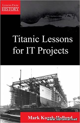 TITANIC LESSONS FOR IT PROJECTS