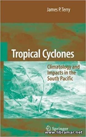 Tropical Cyclones - Climatology and Impacts in the South Pacific