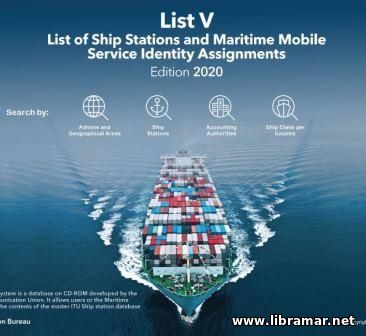 LIST V — LIST OF SHIP STATIONS AND MMSI ASSIGNMENTS — EDITION 2020