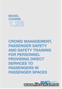 Crowd Management, Passenger Safety and Safety Training for Personnel p