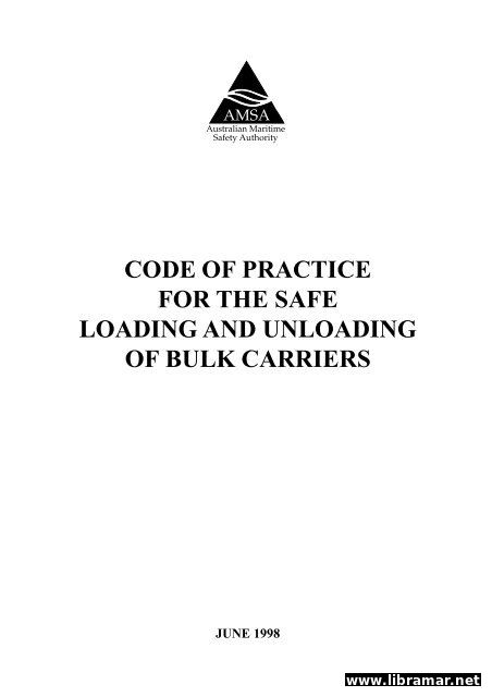 Code of Practice for the Safe Loading and Unloading of Bulk Carriers