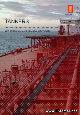 TANKERS — SUPPORTING SAFE AND RELIABLE OPERATIONS