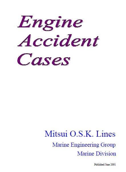 ENGINE ACCIDENT CASES ENGINE ACCIDENT CASES