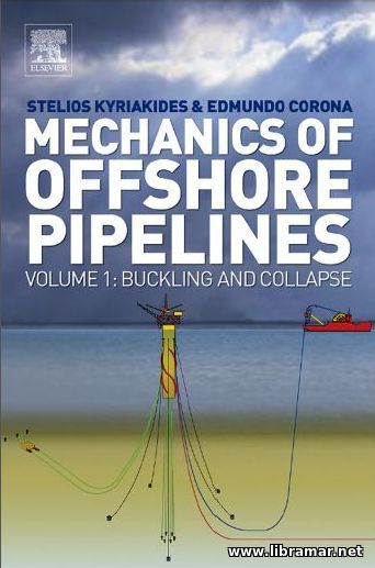 MECHANICS OF OFFSHORE PIPELINES — BUCKLING AND COLLAPSE