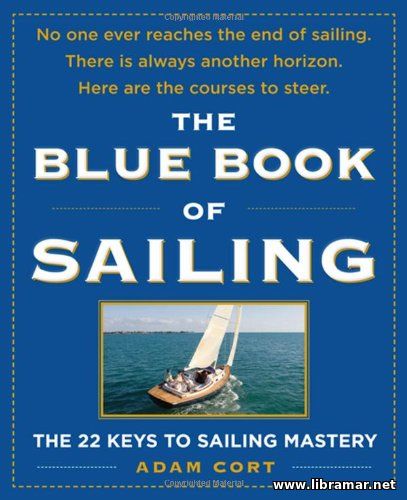 The Blue Book of Sailing 22 keys to sailing mastery