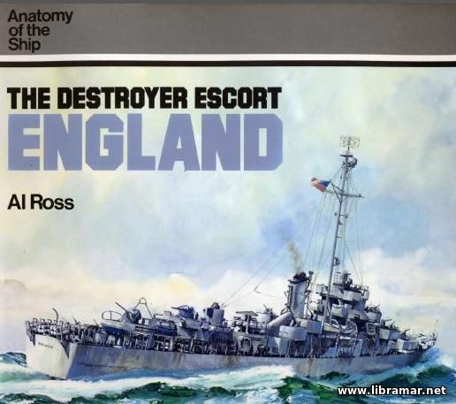 THE DESTROYER ESCORT ENGLAND