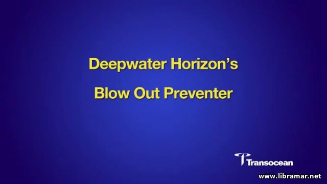 Deepwater Horizon's Blow Out Preventer